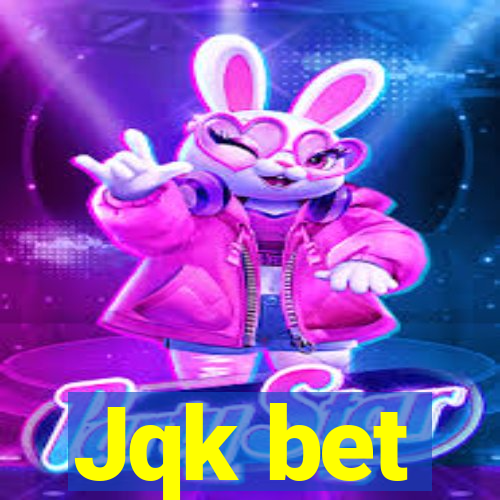 Jqk bet